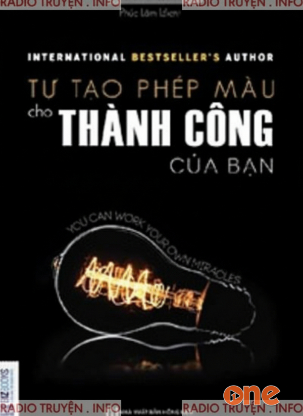 Tự Tạo Phép Màu Cho Thành Công Của Bạn - Sách Hay Bizbook