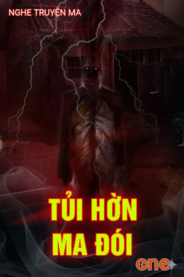 Tủi Hờn Ma Đói - MC Nguyễn Huy