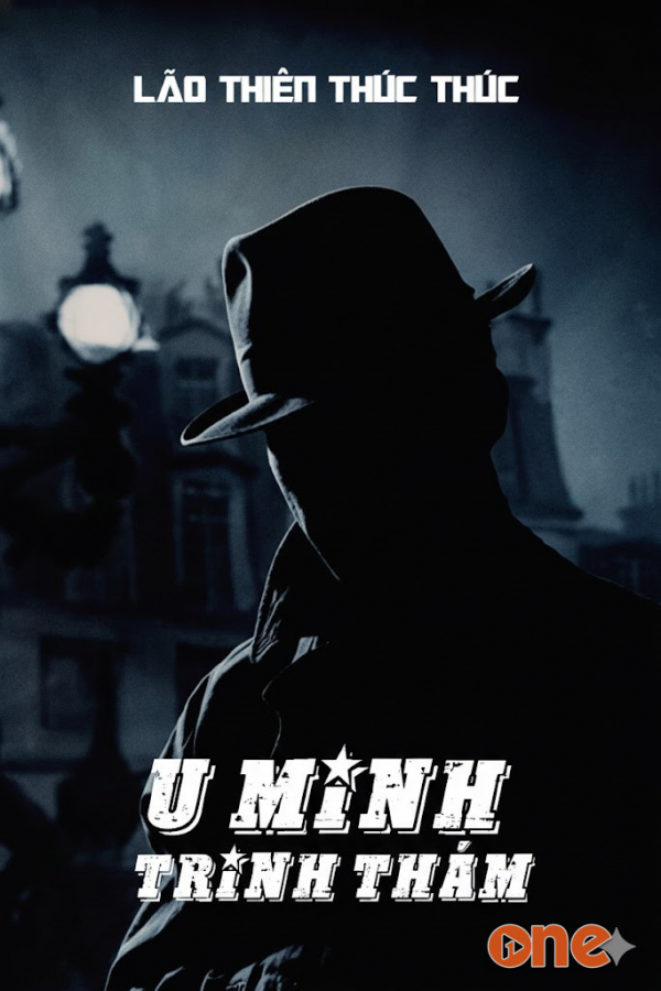 U Minh Trinh Thám - Lão Thiên Thúc Thúc