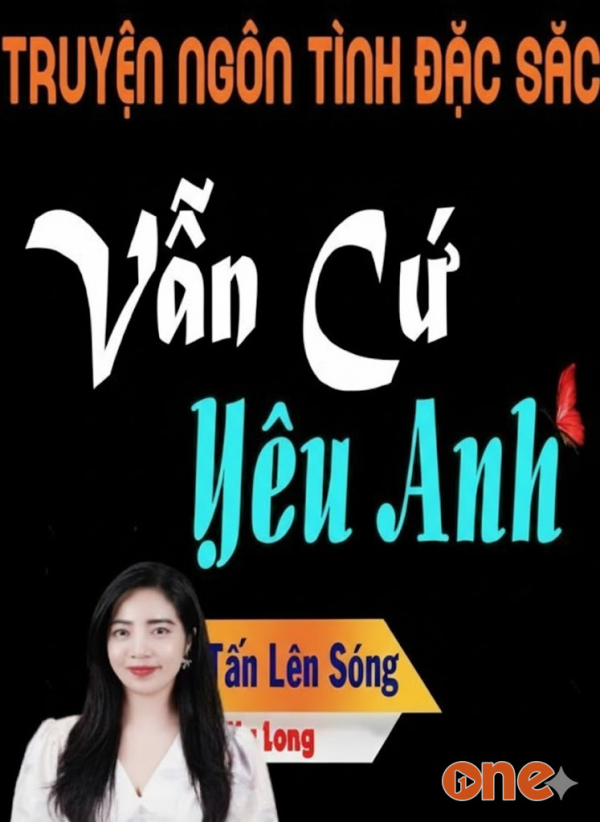 Vẫn Cứ Yêu Anh - MC Tâm An