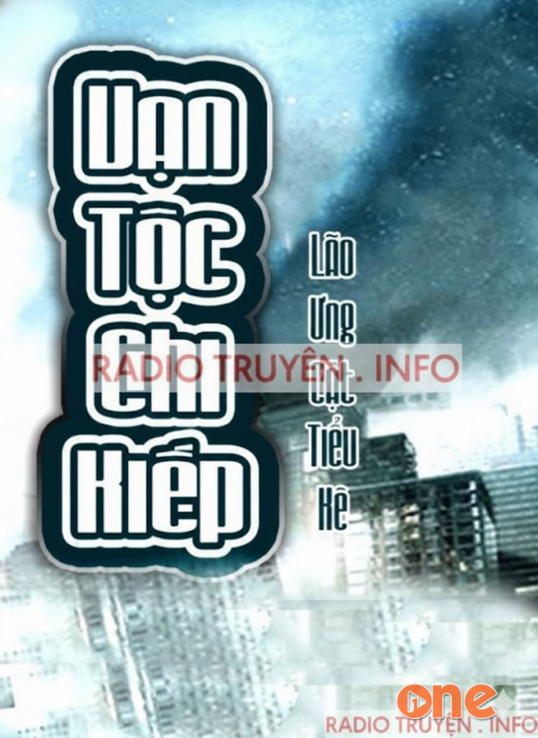 Vạn Tộc Chi Kiếp - Lệ Thuỷ