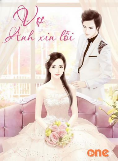 Vợ Anh Xin Lỗi