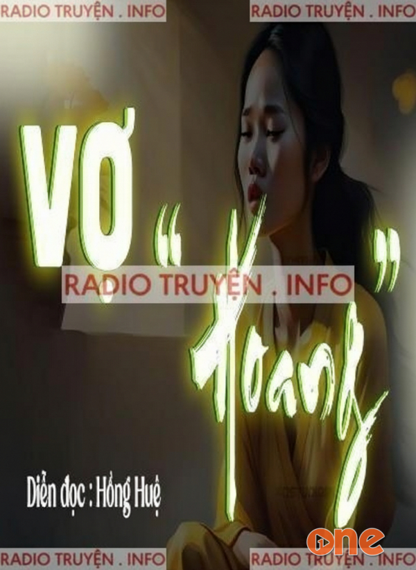 Vợ Hoang - MC Hải Yến