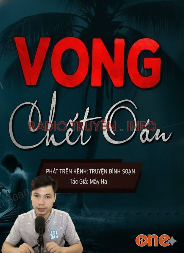 Vong Chết Oán - MC Đình Soạn