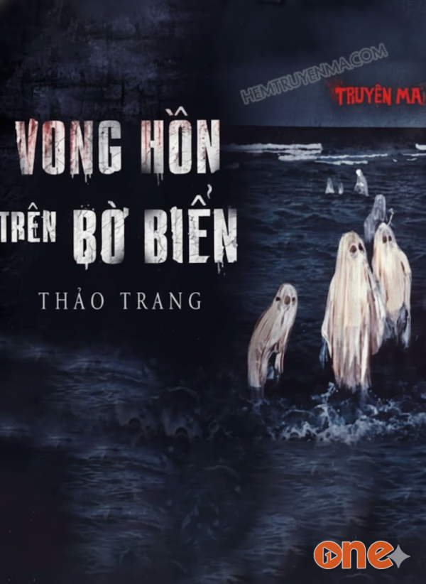 Vong Hồn Trên Bờ Biển - MC Nguyễn Huy