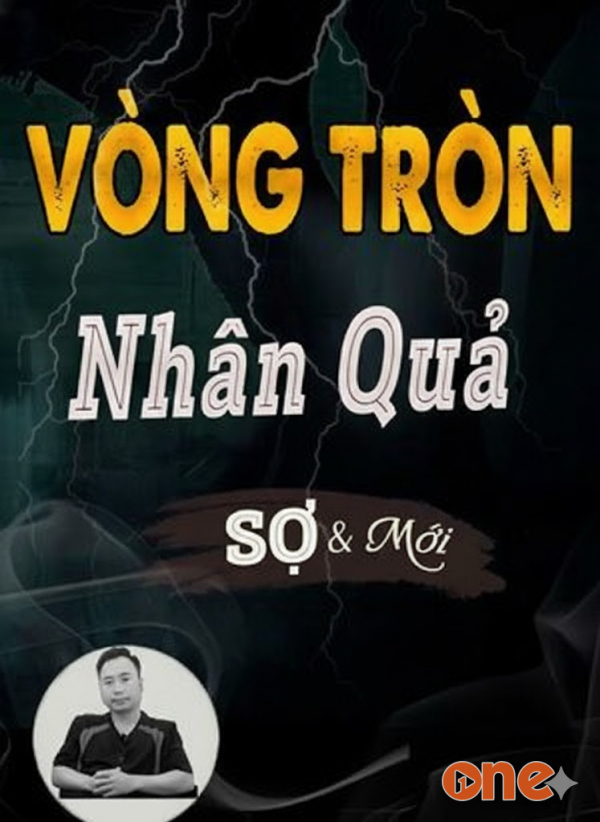 Vòng Tròn Nhân Quả - MC Ngọc Lâm
