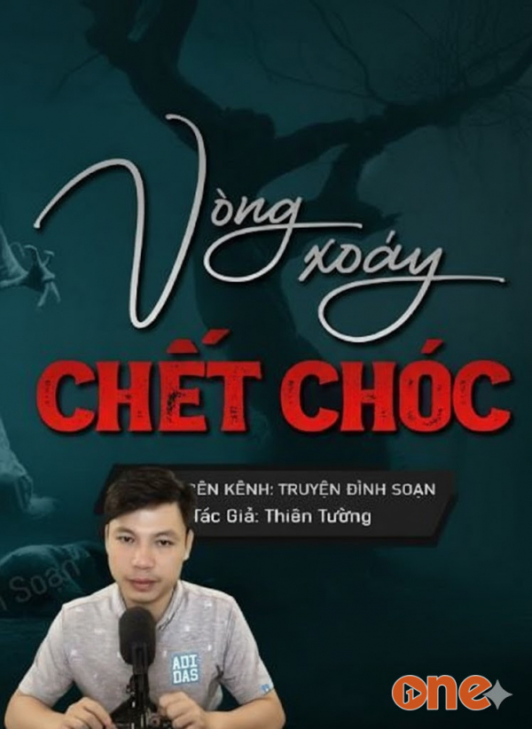 Vòng Xoáy Chết Chóc - MC Đình Soạn