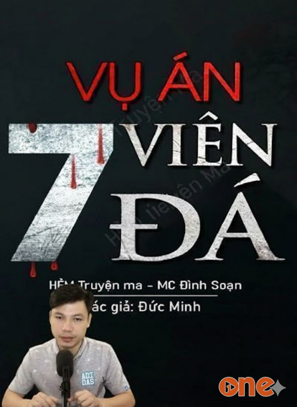 Vụ Án 7 Viên Đá - MC Đình Soạn