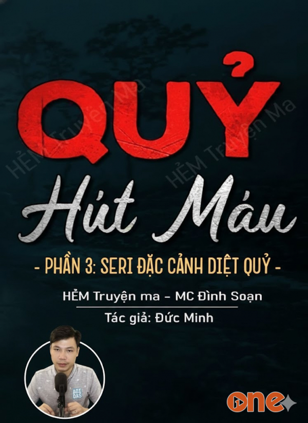 Vụ Án Quỷ Hút Máu - MC Đình Soạn