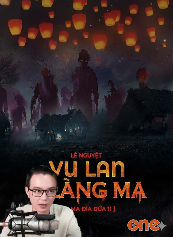Vu Lan Ở Làng Ma - MC Nguyễn Huy