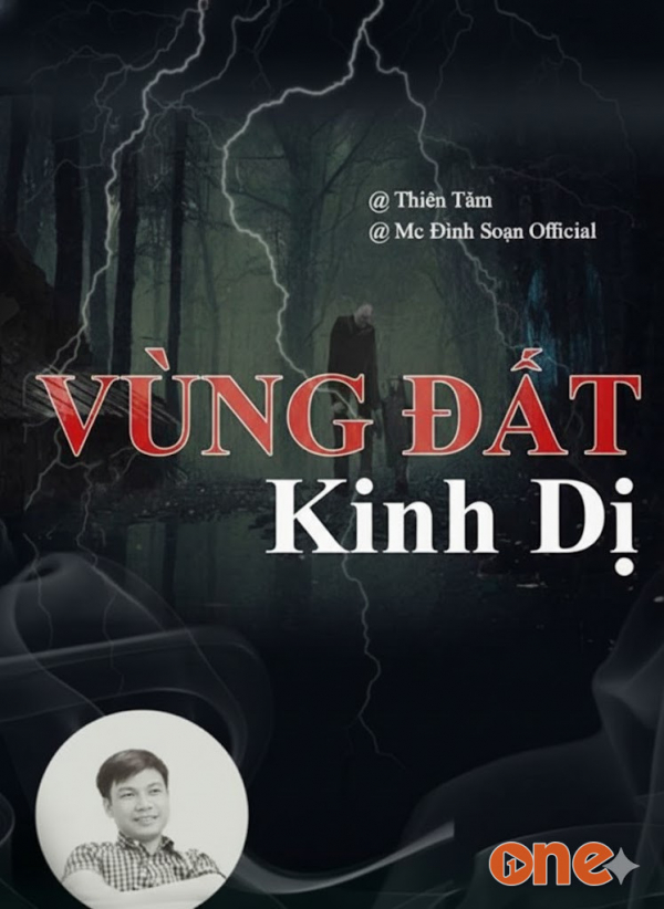 Vùng Đất Kinh Dị - MC Đình Soạn