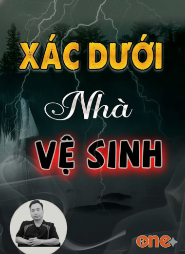 Xác Ai Dưới Nhà Vệ Sinh