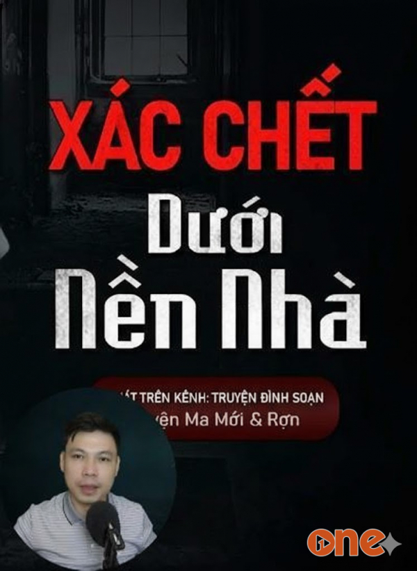 Xác Chết Dưới Nền Nhà - MC Đình Soạn