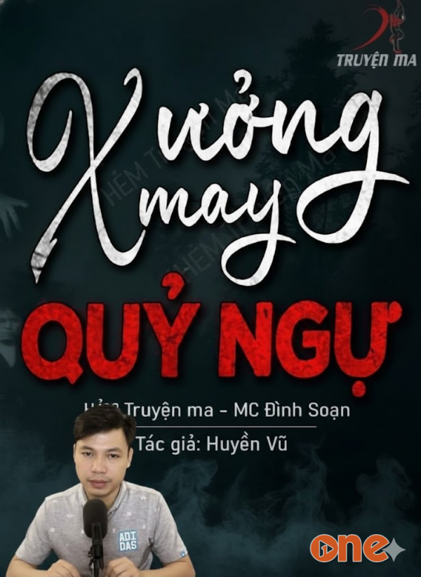 Xưởng May Quỷ Ngự - MC Đình Soạn