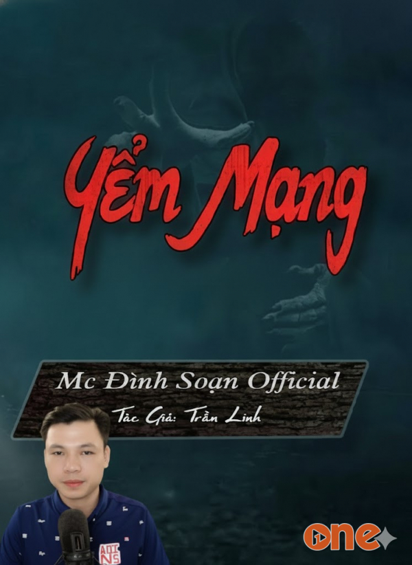 Yểm Mạng - MC Đình Soạn