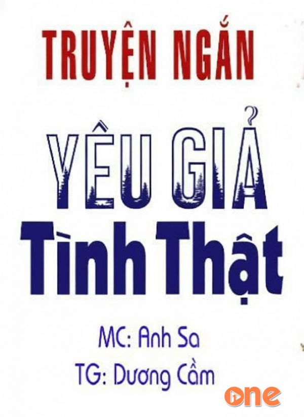Yêu Giả Tình Thật - MC Anh Sa