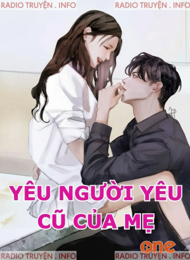 Yêu Người Yêu Cũ Của Mẹ