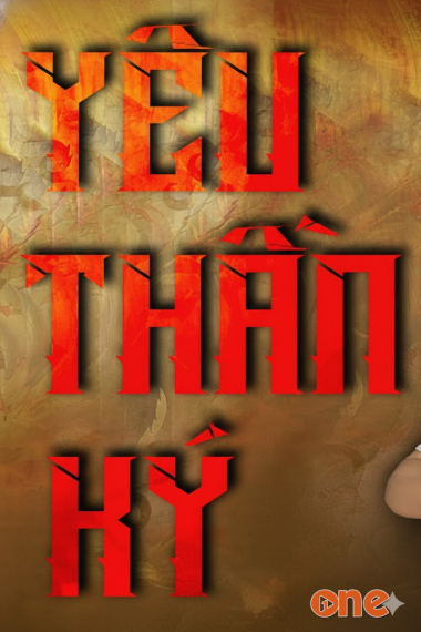 Yêu Thần Ký - MC Đình Soạn