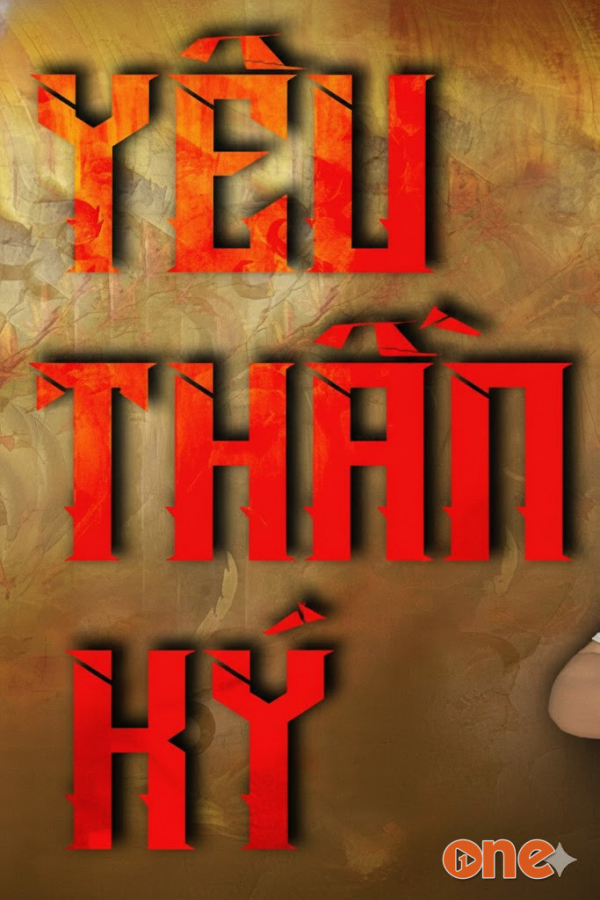 Yêu Thần Ký  -  MC Đình Soạn