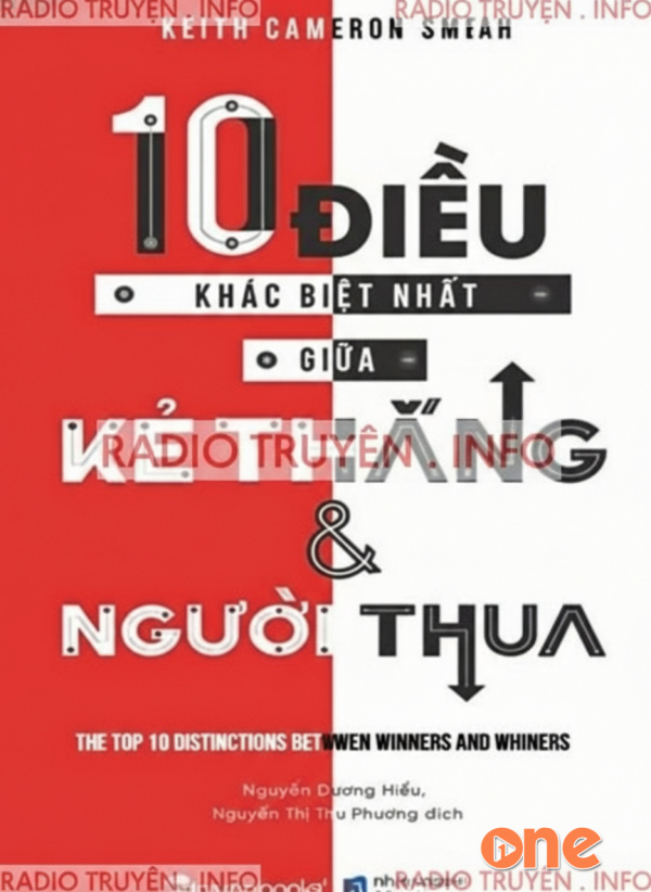 10 Điều Khác Biệt Nhất Giữa Kẻ Thắng Và Người Thua - Nguyễn Phước Hải