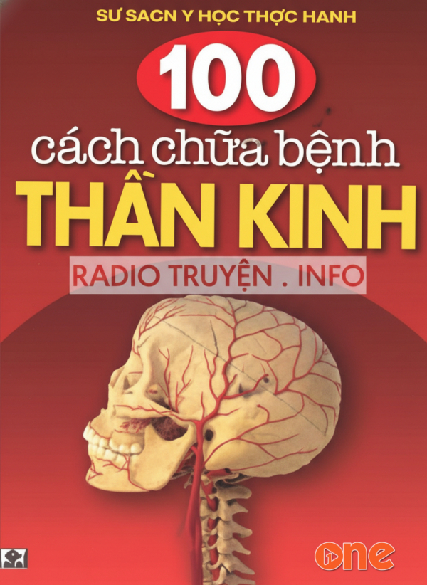 100 Cách Chữa Bệnh Thần Kinh - Bà Già Đọc Sách