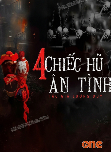 4 Chiếc Hũ Ân Tình