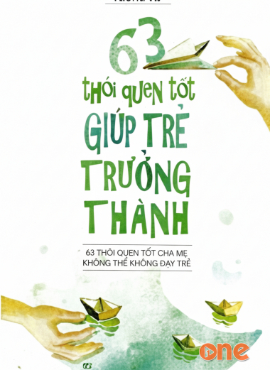63 Thói Quen Tốt Giúp Trẻ Trưởng Thành