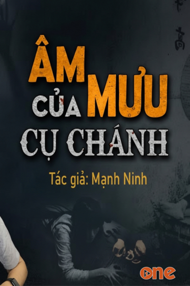 Âm Mưu Của Cụ Chánh - MC Đình Soạn