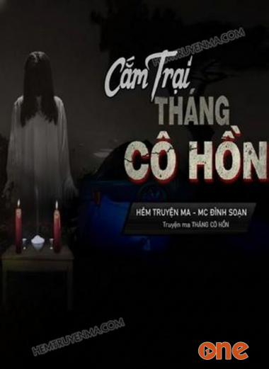 Cắm Trại Tháng Cô Hồn