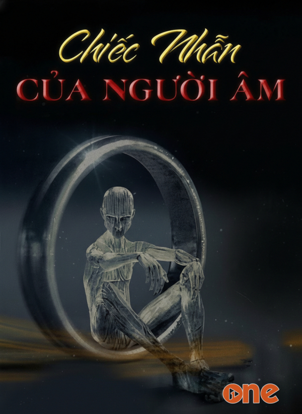 Chiếc Nhẫn Của Người Âm - MC Nguyễn Huy