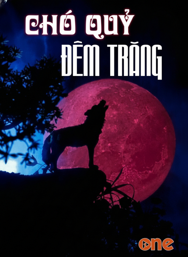 Chó Quỷ Đêm Trăng - MC Quàng A Tũn