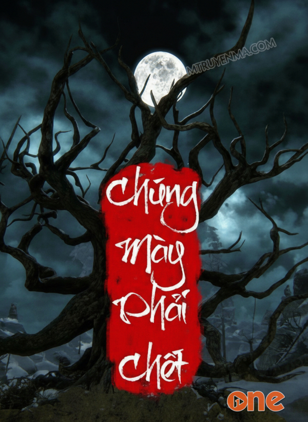 Chúng Mày Phải Chết - MC Đình Soạn