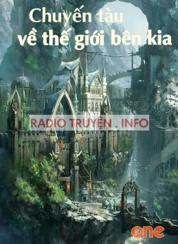 Chuyến Tàu Về Thế Giới Bên Kia - MC Đình Soạn
