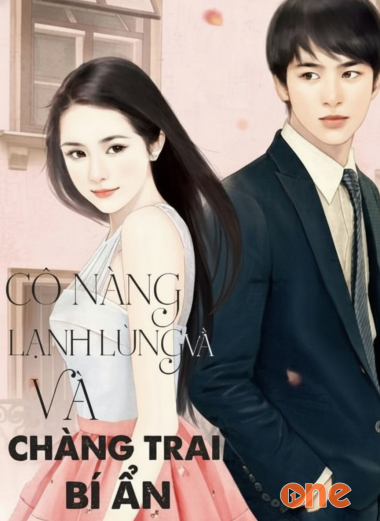 Cô Nàng Lạnh Lùng Và Anh Chàng Bí Ẩn