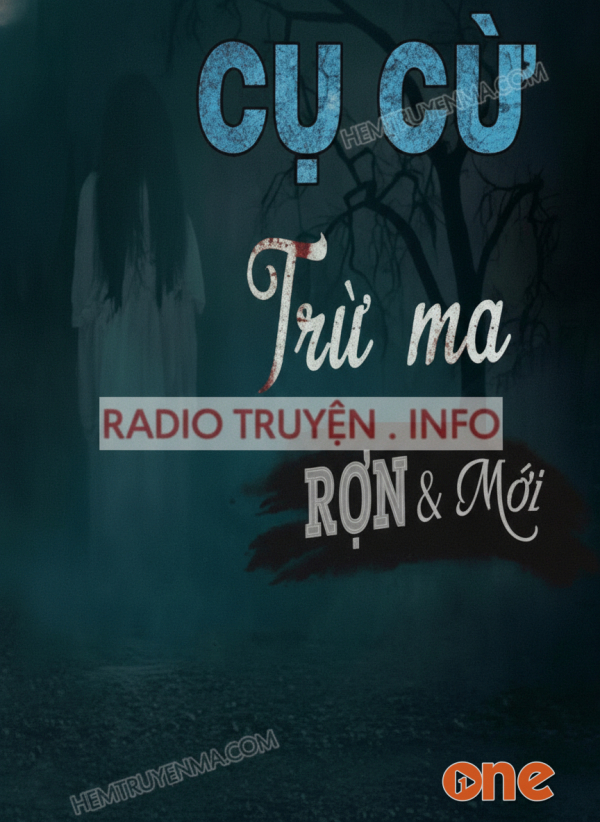 Cụ Cừ Trừ Ma - MC Đình Soạn