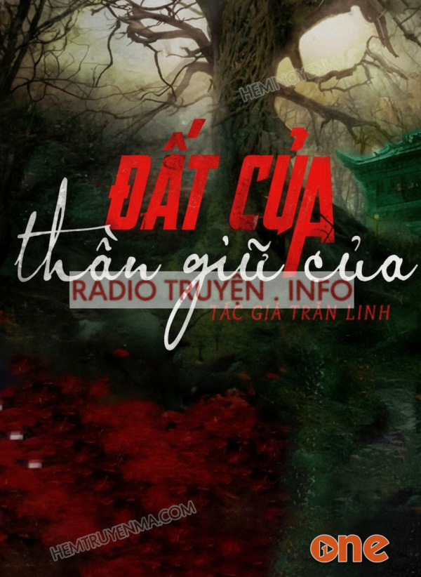 Đất Của Thần Giữ Của - MC Nguyễn Huy