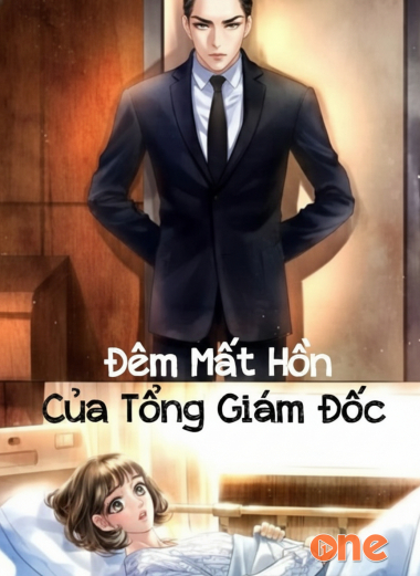 Đêm Mất Hồn Của Tổng Giám Đốc