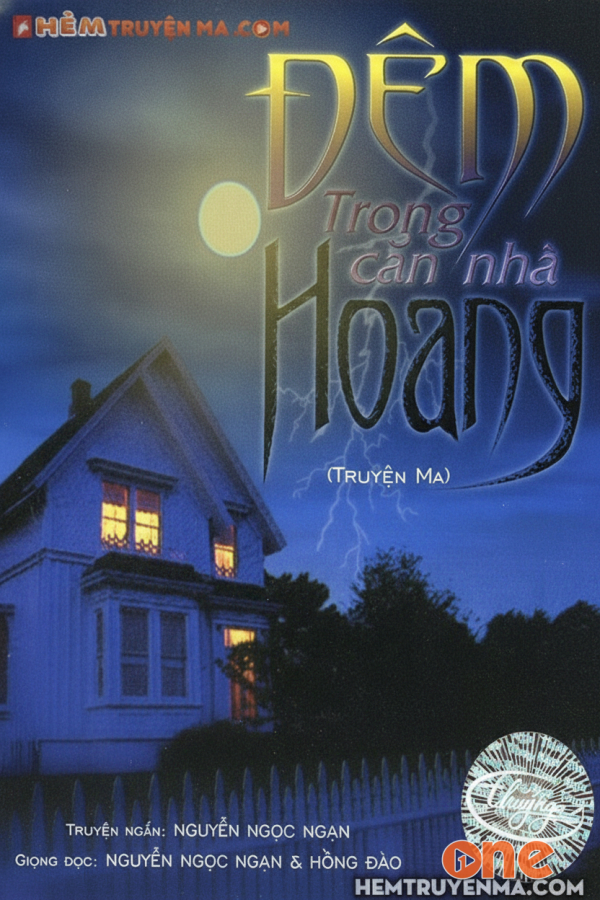 Đêm trong căn nhà hoang - MC Nguyễn Ngọc Ngạn, Hồng Đào