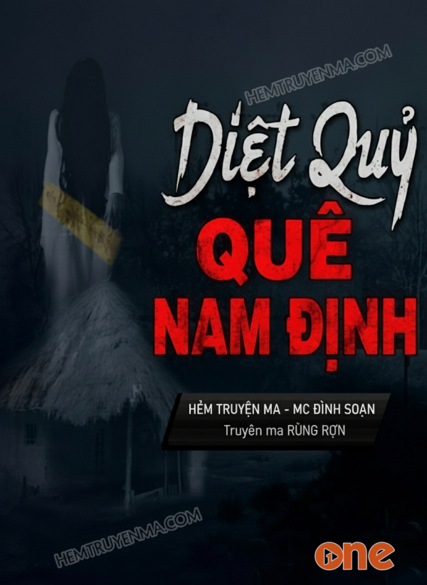 Diệt Quỷ Ở Nam Định - MC Đình Soạn