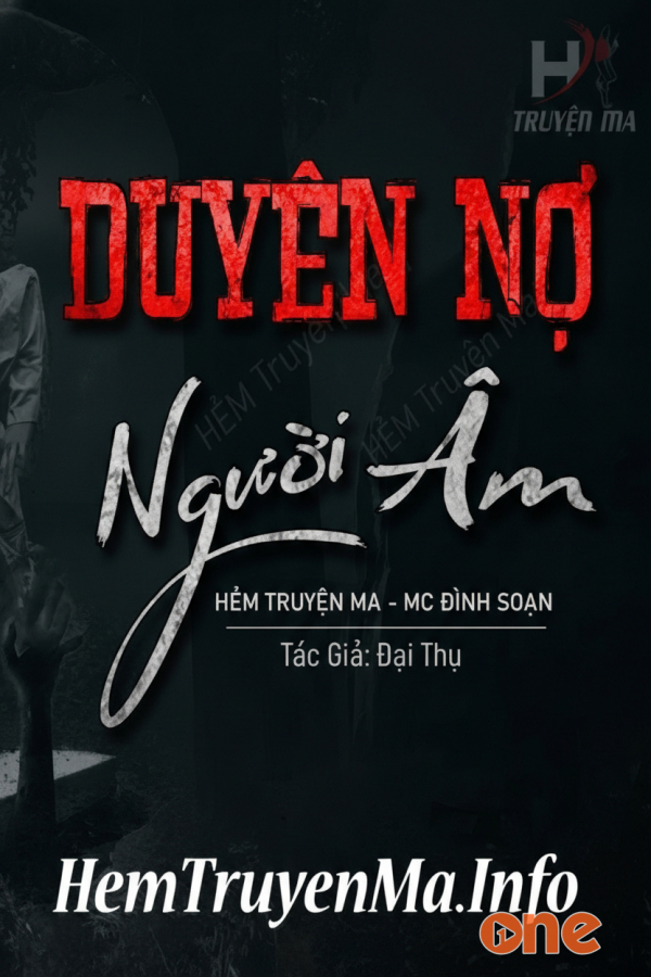 Duyên Nợ Người Âm  -  MC Đình Soạn