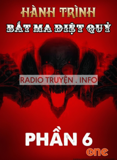 Hành Trình Bắt Ma Diệt Quỷ - Phần 6