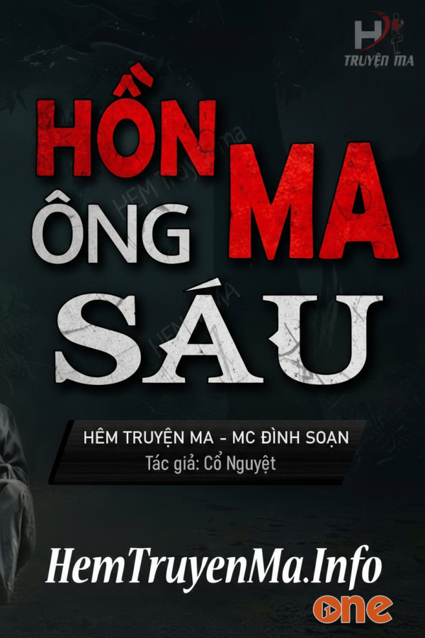 Hồn Ma Ông Sáu -  MC Đình Soạn