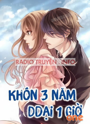 Khôn 3 Năm Dại 1 Giờ