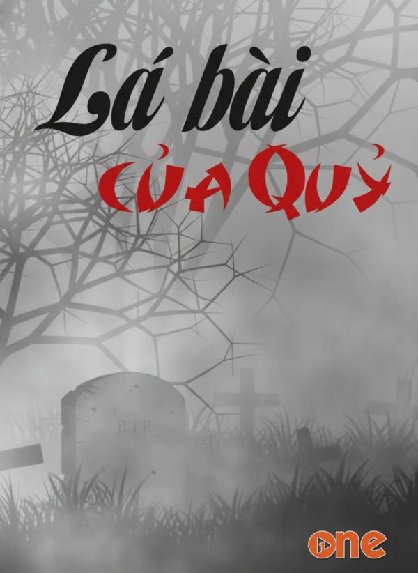 Lá Bài Của Quỷ - MC Đình Soạn