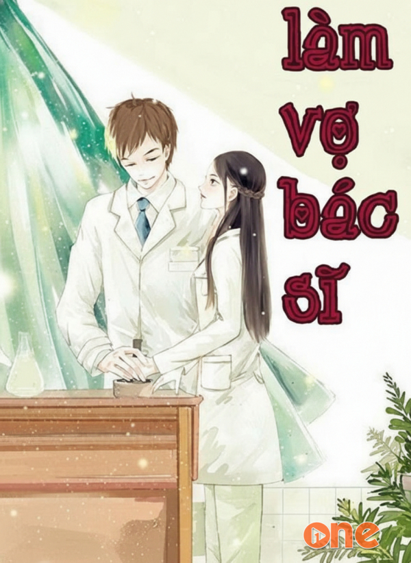 Làm Vợ Bác Sĩ - MC Lê Na