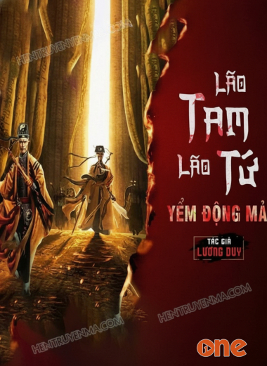 Lão Tam Lão Tứ Yểm Động Mả