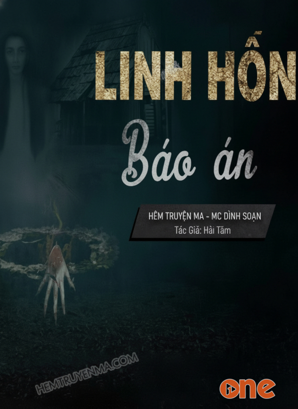 Linh Hồn Báo Án - MC Đình Soạn