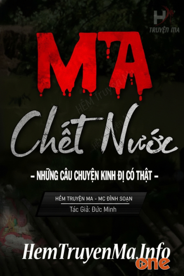 Ma C.hết Nước