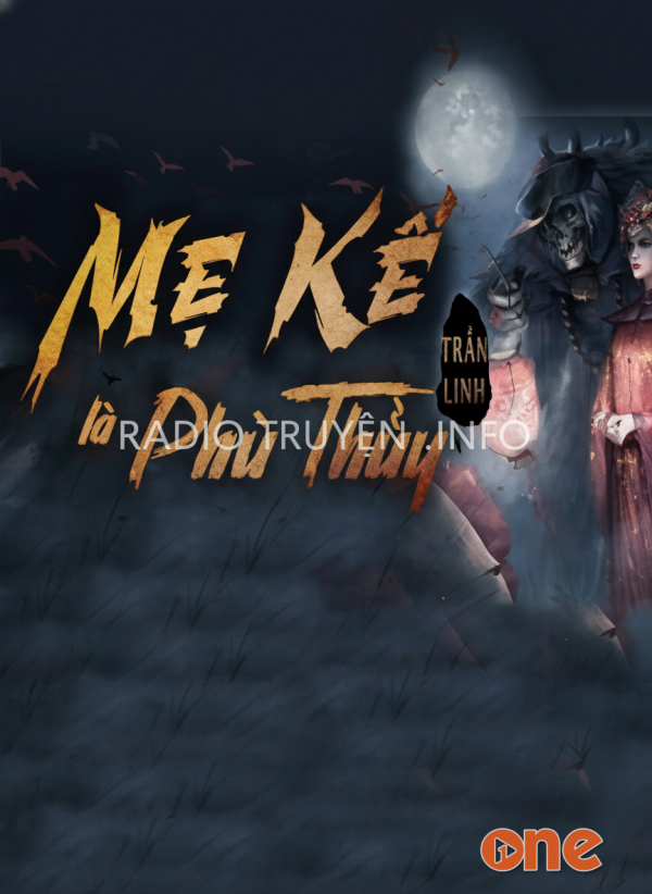 Mẹ Kế Là Phù Thủy - MC Nguyễn Huy