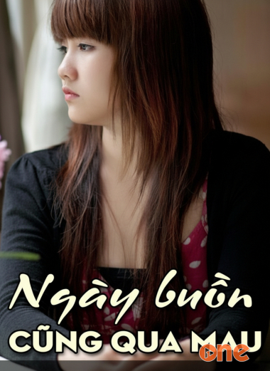 Ngày buồn cũng qua mau